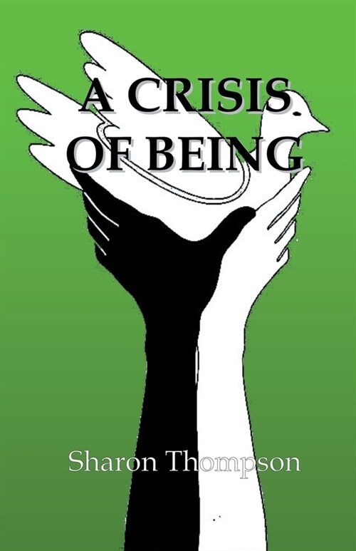 A Crisis of Being (Paperback)