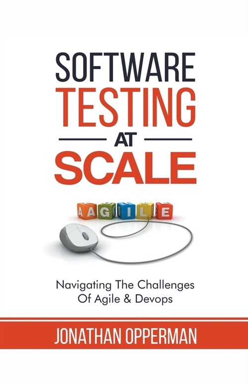 Software Testing at Scale (Paperback)