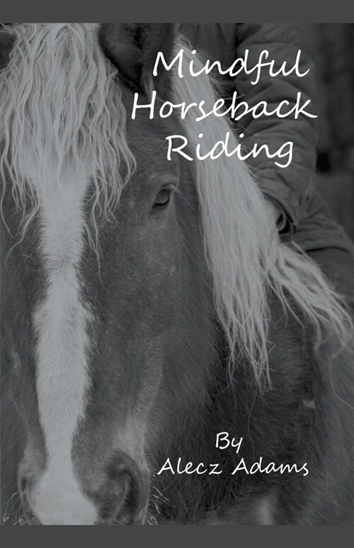Mindful Horseback Riding (Paperback)