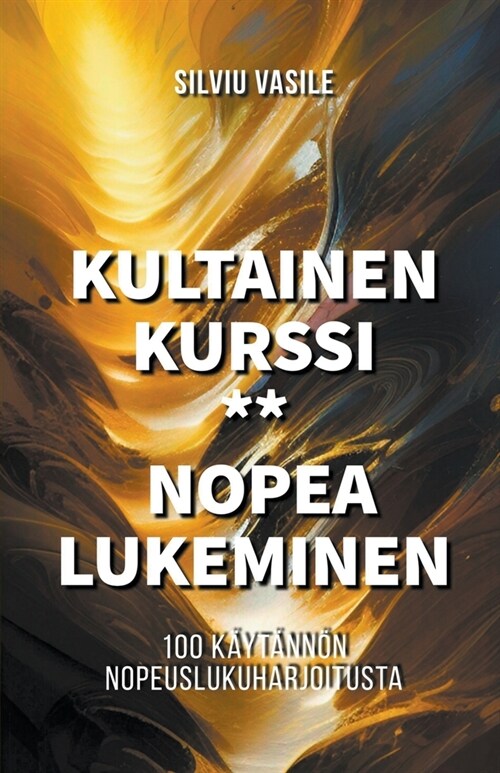 Kultainen Kurssi ** Nopea Lukeminen (Paperback)