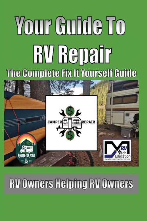 Your Guide To RV Repair: The Green One (Paperback, 3)