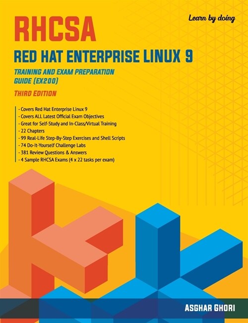 RHCSA Red Hat Enterprise Linux 9: Training and Exam Preparation Guide (EX200), Third Edition (Paperback)