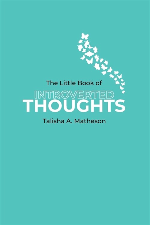 The Little Book Of Introverted Thoughts (Paperback)