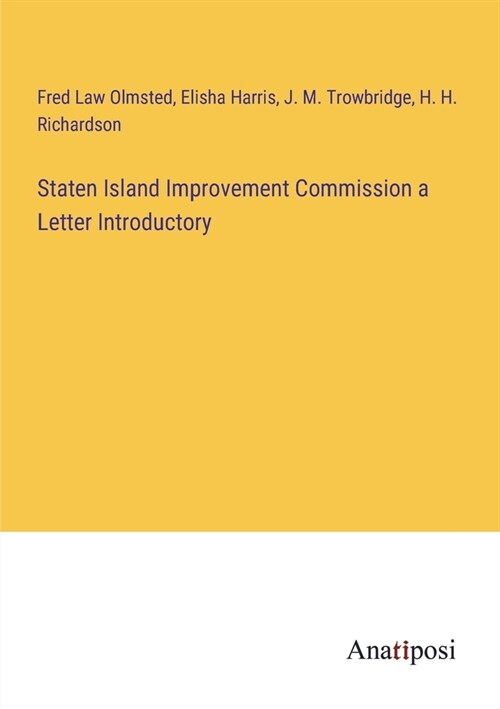 Staten Island Improvement Commission a Letter Introductory (Paperback)