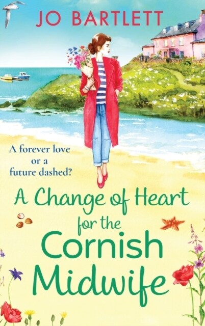 A Change of Heart for the Cornish Midwife (Hardcover)