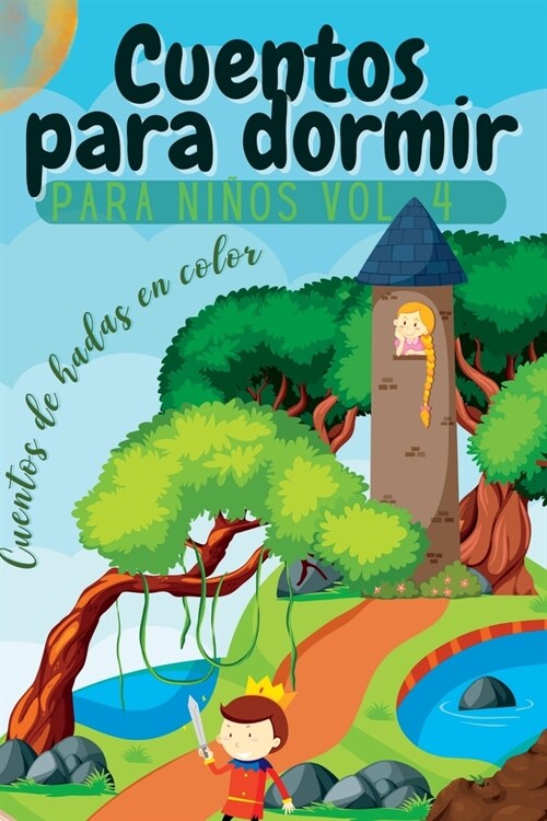 Cuentos infantiles Vol. 4: Cuentos de hadas en color (Paperback)