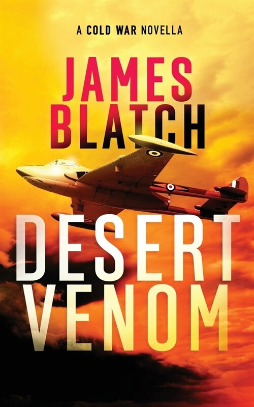 Desert Venom: A Cold War novella (Paperback)
