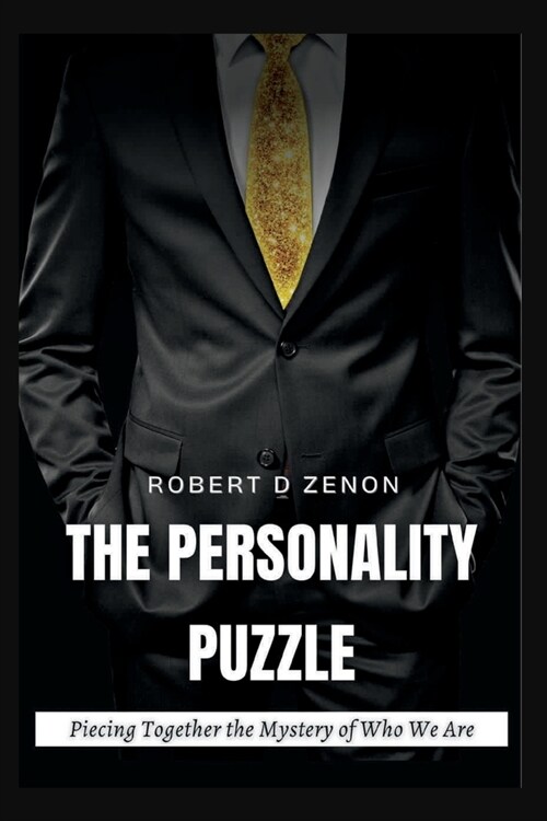 The Personality Puzzle: Piecing Together the Mystery of Who We Are (Paperback)