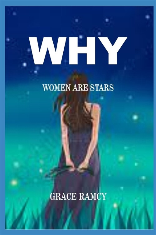 Why Women Are Stars (Paperback)