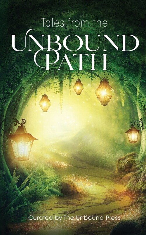 Tales from the Unbound Path (Paperback)