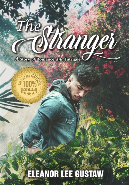 The Stranger: A Story of Romance and Intrigue (Hardcover)