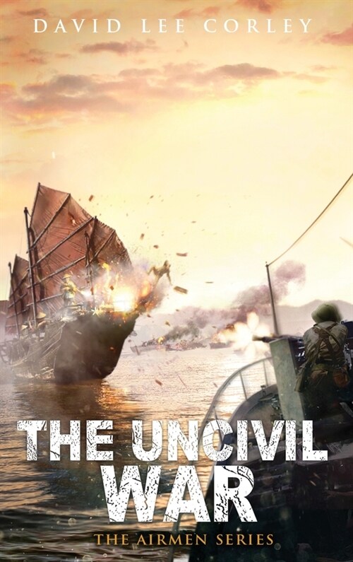 The Uncivil War (Hardcover)