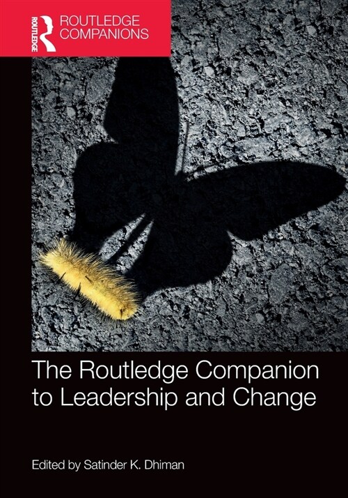 The Routledge Companion to Leadership and Change (Paperback)