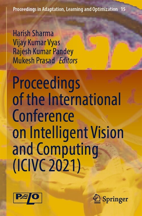 Proceedings of the International Conference on Intelligent Vision and Computing (ICIVC 2021) (Paperback, 2022)
