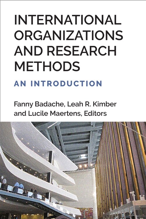 International Organizations and Research Methods: An Introduction (Hardcover)