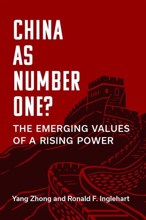 China as Number One?: The Emerging Values of a Rising Power (Hardcover)