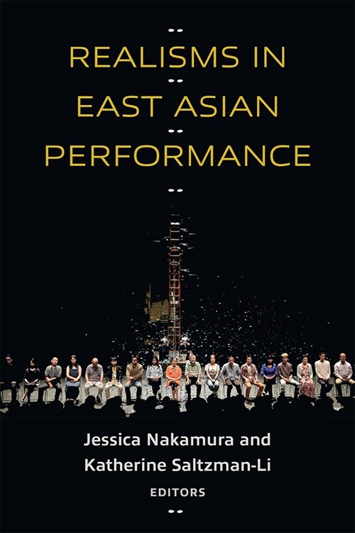 Realisms in East Asian Performance (Hardcover)