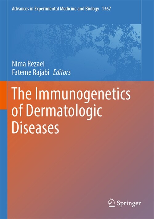 The Immunogenetics of Dermatologic Diseases (Paperback, 2022)