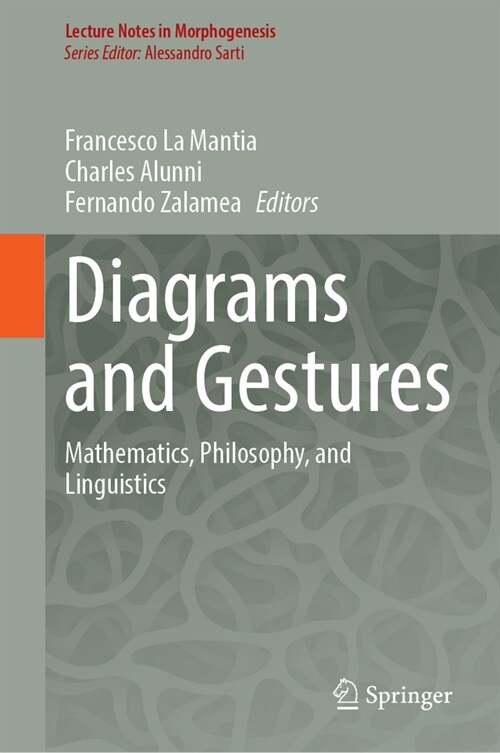 Diagrams and Gestures: Mathematics, Philosophy, and Linguistics (Hardcover, 2023)