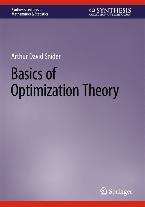 Basics of Optimization Theory (Hardcover, 2023)
