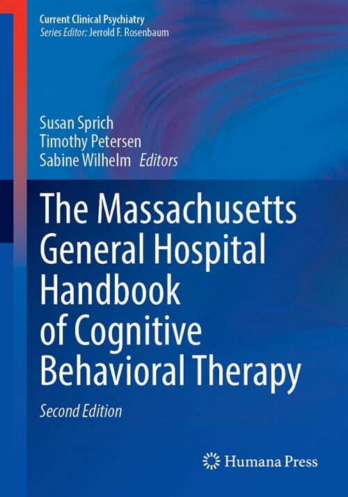 The Massachusetts General Hospital Handbook of Cognitive Behavioral Therapy (Hardcover, 2, Second 2023)