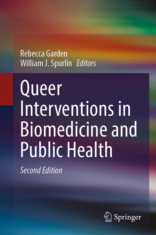 Queer Interventions in Biomedicine and Public Health (Hardcover, 2, 2023)