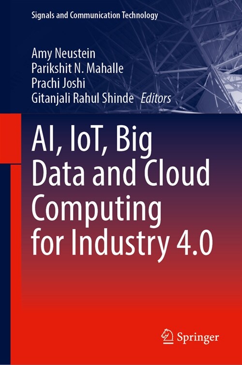 Ai, Iot, Big Data and Cloud Computing for Industry 4.0 (Hardcover, 2023)