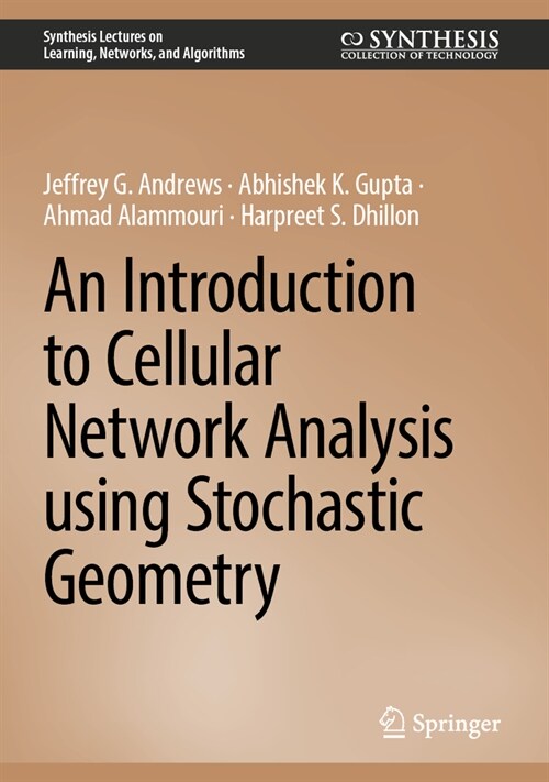 An Introduction to Cellular Network Analysis Using Stochastic Geometry (Hardcover, 2023)