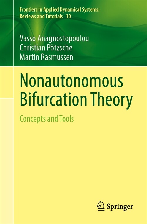 Nonautonomous Bifurcation Theory: Concepts and Tools (Paperback, 2023)