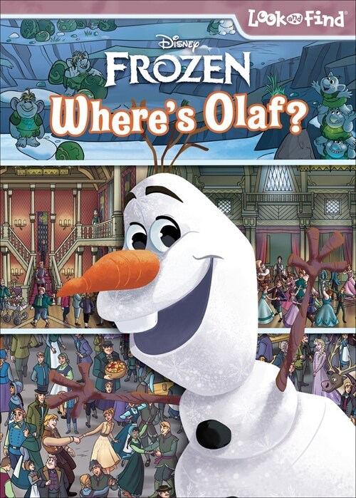 Disney Frozen Wheres Olaf?: Look and Find (Library Binding)