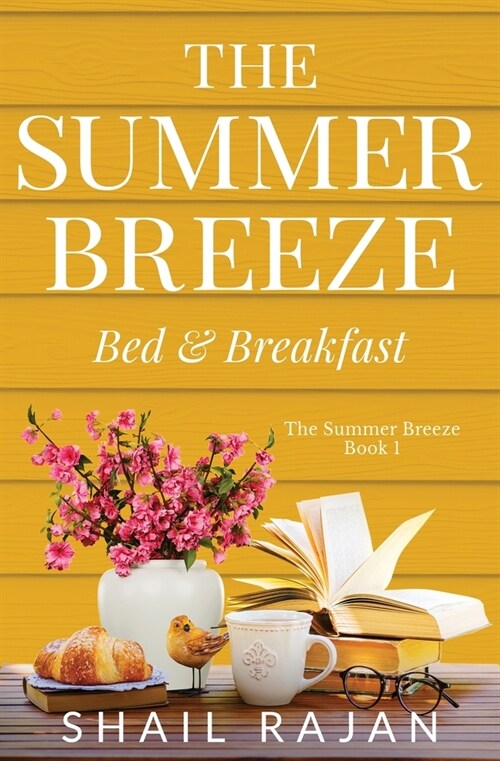 The Summer Breeze: Bed & Breakfast (Paperback)