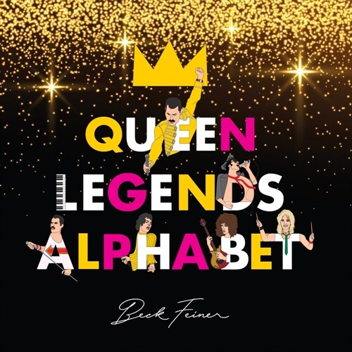 Queen Legends Alphabet (Hardcover)