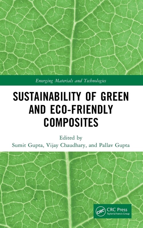 Sustainability of Green and Eco-Friendly Composites (Hardcover)