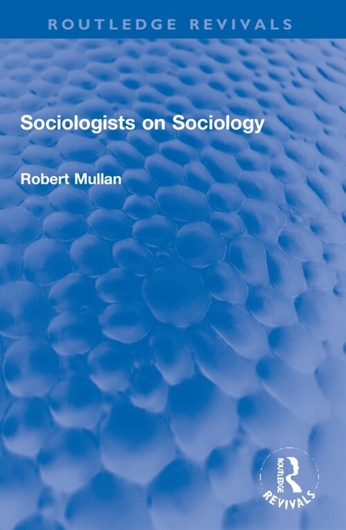 Sociologists on Sociology (Paperback)