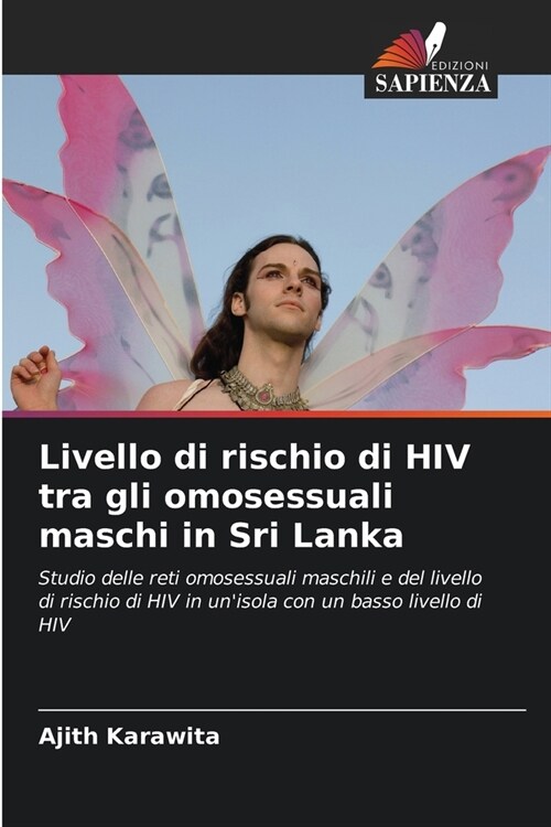 Livello di rischio di HIV tra gli omosessuali maschi in Sri Lanka (Paperback)