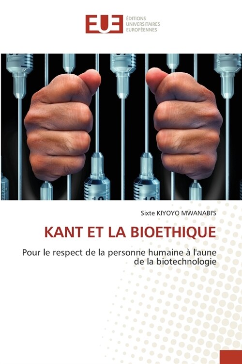 Kant Et La Bioethique (Paperback)