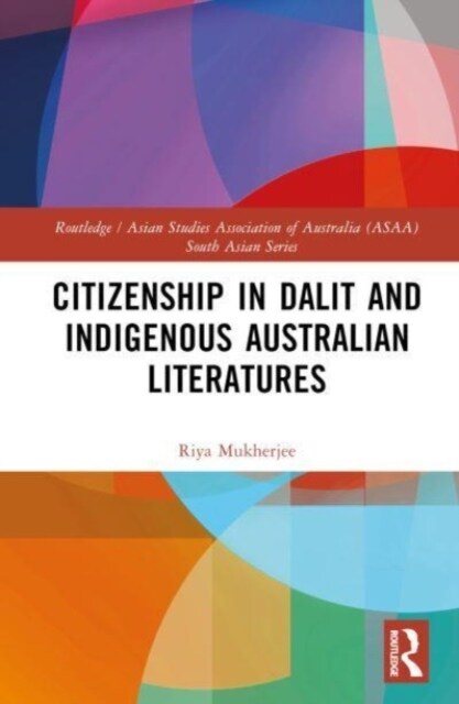 Citizenship in Dalit and Indigenous Australian Literatures (Hardcover)