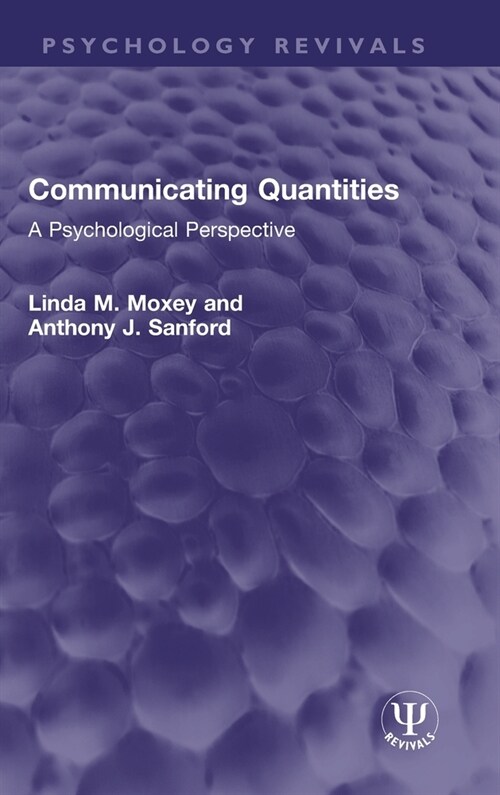 Communicating Quantities : A Psychological Perspective (Hardcover)