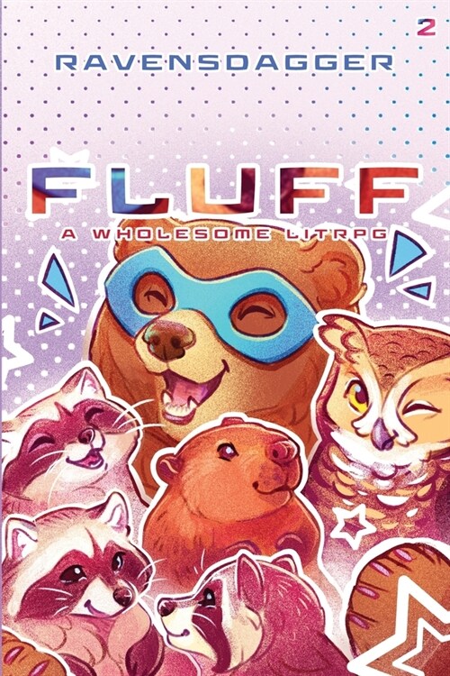 Fluff 2: A Wholesome LitRPG (Paperback)