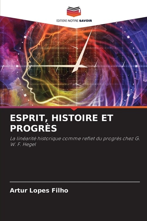 Esprit, Histoire Et Progr? (Paperback)