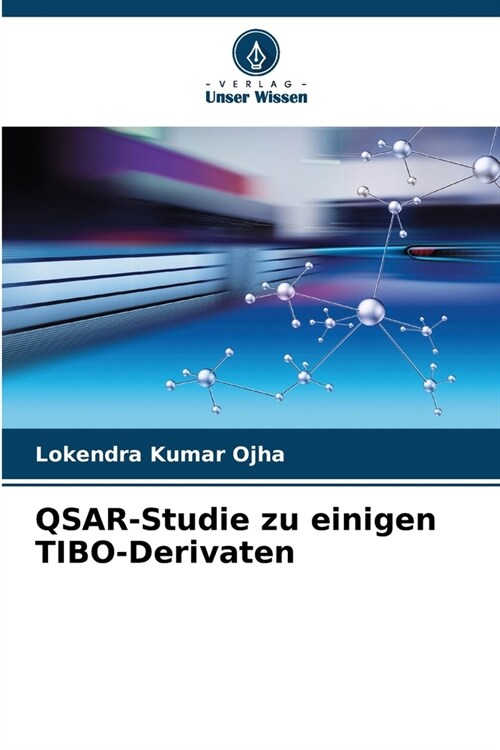 QSAR-Studie zu einigen TIBO-Derivaten (Paperback)
