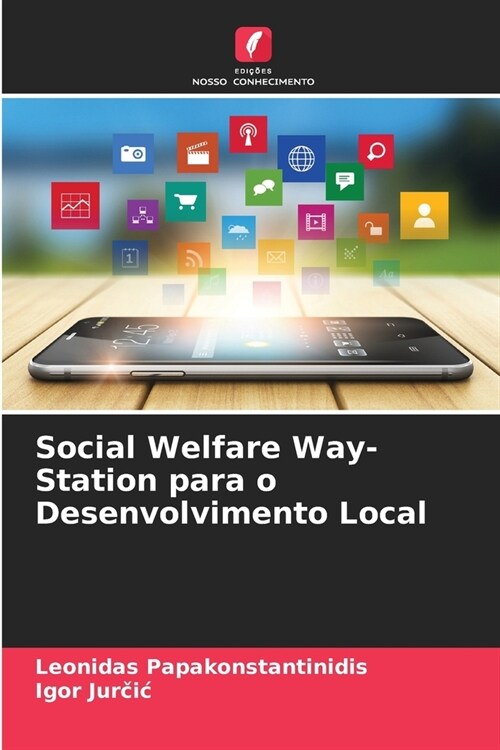 Social Welfare Way-Station para o Desenvolvimento Local (Paperback)