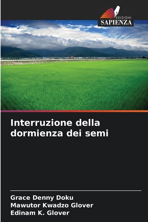 Interruzione della dormienza dei semi (Paperback)