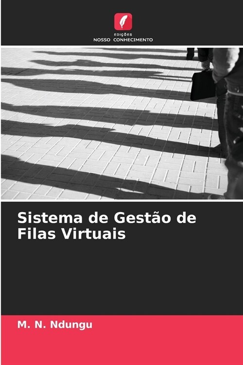 Sistema de Gest? de Filas Virtuais (Paperback)