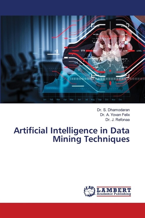 Artificial Intelligence in Data Mining Techniques (Paperback)