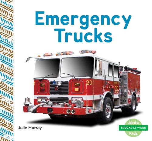 Emergency Trucks (Library Binding)