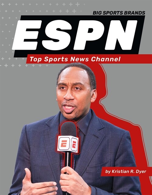 Espn: Top Sports News Channel: Top Sports News Channel (Library Binding)