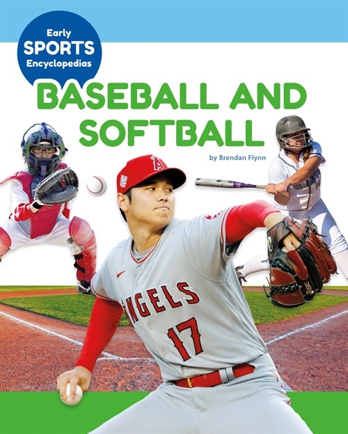Baseball and Softball (Library Binding)