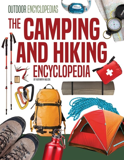 Camping and Hiking Encyclopedia (Library Binding)