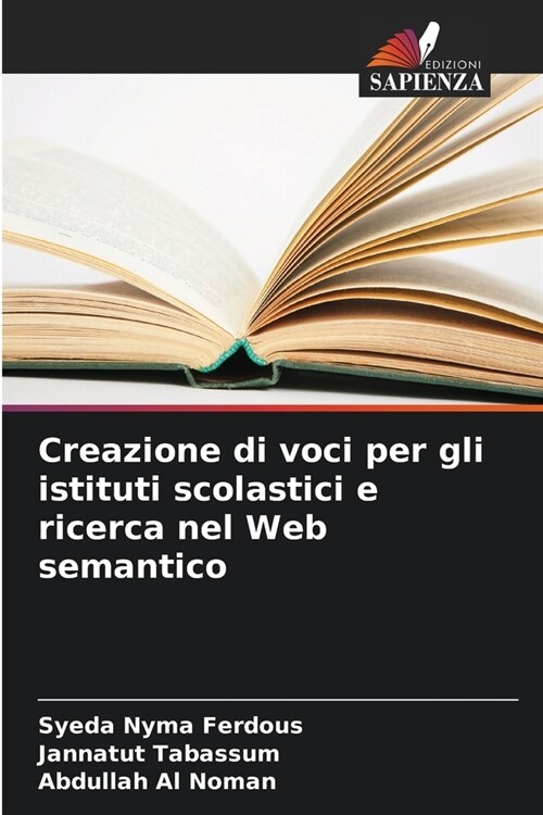 Creazione di voci per gli istituti scolastici e ricerca nel Web semantico (Paperback)